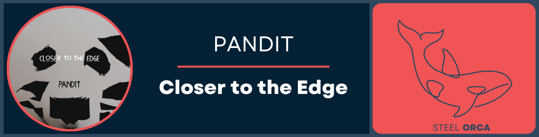Pandit - Closer to the Edge Banner