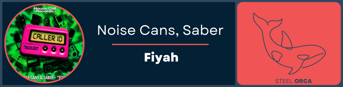 Noise Cans, Saber - Fiyah Steel Orca Banner