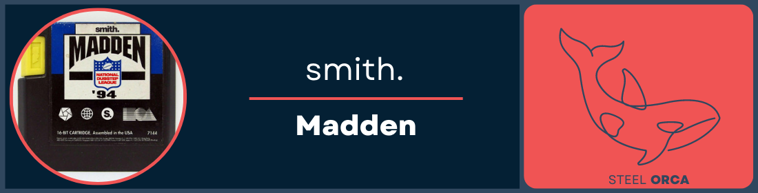 smith. - Madden Steel Orca Banner
