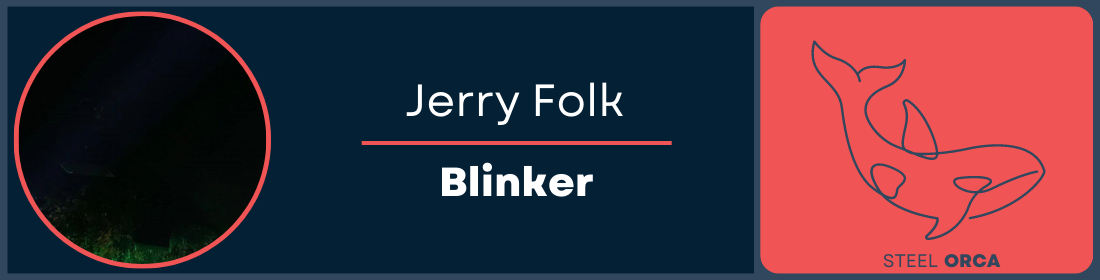 Jerry Folk - Blinker Steel Orca Banner