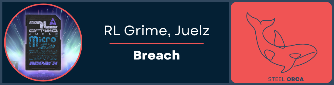 RL Grime, Juelz - Breach Steel Orca Banner