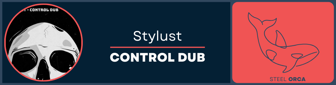 Stylust - CONTROL DUB Banner