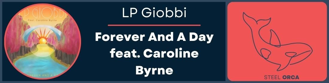 LP Giobbi - Forever And A Day feat. Caroline Byrne Banner
